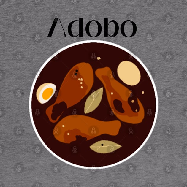 Philippines Adobo foodie Filipina Pride by CatheBelan